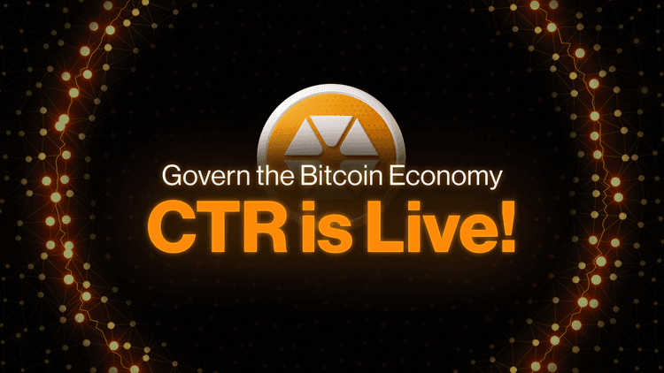 CTR is Live - Govern the Bitcoin Economy